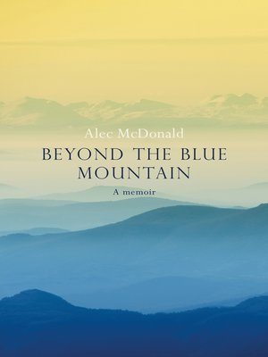 cover image of Beyond the Blue Mountain
